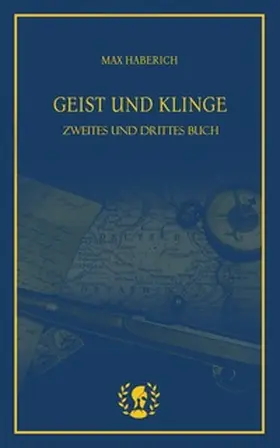 Haberich |  Geist und Klinge II & III | Buch |  Sack Fachmedien