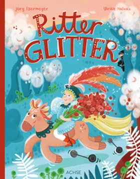 Isermeyer |  Ritter Glitter | Buch |  Sack Fachmedien