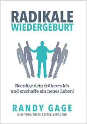 Gage |  Radikale Wiedergeburt | Buch |  Sack Fachmedien
