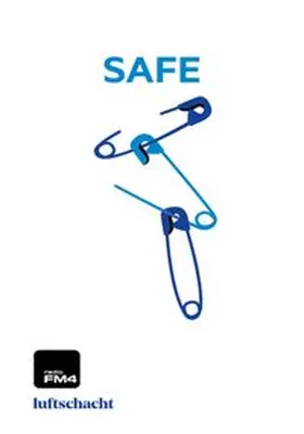 Bauer / Blochberger |  FM4 Wortlaut 26. "safe" | eBook | Sack Fachmedien
