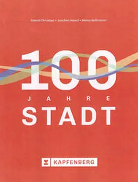 Christian / Hainzl / Halbrainer |  100 Jahre Stadt Kapfenberg | Buch |  Sack Fachmedien