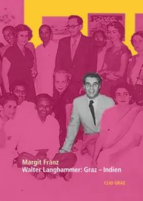 Franz |  Walter Langhammer: Graz – Indien | Buch |  Sack Fachmedien
