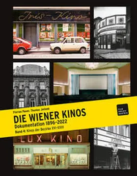 Pauer / Jelinek |  DIE WIENER KINOS. KULTURHISTORISCHE DOKUMENTATION 1896 - 2022 | Buch |  Sack Fachmedien
