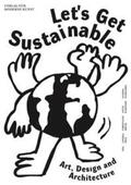 Falb / Frye / Hüwelmeier |  Let's Get Sustainable | Buch |  Sack Fachmedien