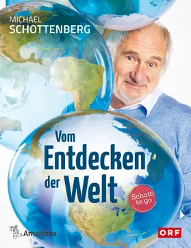 Schottenberg |  Vom Entdecken der Welt | eBook | Sack Fachmedien