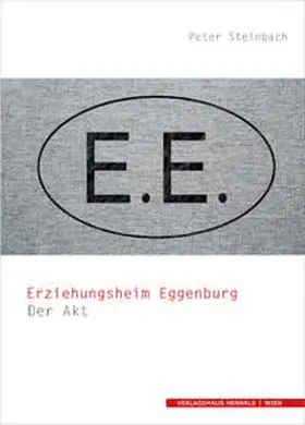 Steinbach |  Erziehungsheim Eggenburg | Buch |  Sack Fachmedien