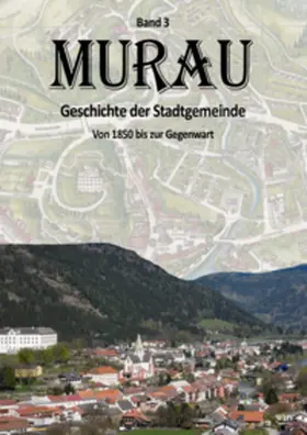 Wieland / Mirsch / Brodschild |  Murau - Geschichte der Stadtgemeinde | Buch |  Sack Fachmedien