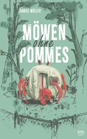 Müller |  Möwen ohne Pommes | Buch |  Sack Fachmedien