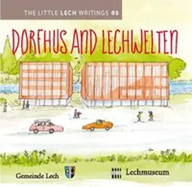 Maghörndl / Heinrich |  Dorfhus and Lechwelten | Buch |  Sack Fachmedien