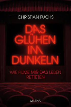 Fuchs | Das Glühen im Dunkeln | Buch | 978-3-903460-32-4 | www.sack.de