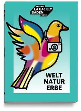 Lammerhuber / Drouhet / Jolly |  WELT.NATUR.ERBE | Buch |  Sack Fachmedien