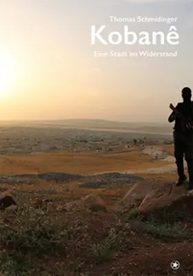 Schmidinger |  Kobanê | Buch |  Sack Fachmedien