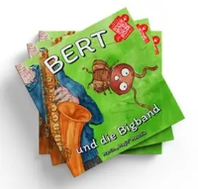 Meschik |  BERT und die Bigband (Bert die Schabe: Teil 2) | Buch |  Sack Fachmedien