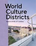 Ellis / Lord / Strasser |  H. Weh, V: World Culture Districts | Buch |  Sack Fachmedien