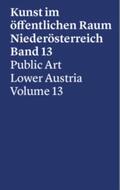 Bachmann / Holz / Khan |  Kunst im öffentlichen Raum Niederösterreich, Band 13, 2017-2019 | Buch |  Sack Fachmedien