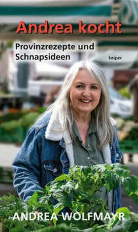 Wolfmayr |  Andrea kocht | Buch |  Sack Fachmedien