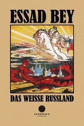 Bey |  Das weiße Russland | Buch |  Sack Fachmedien