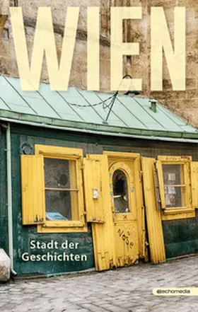 Brunner |  Wien Stadt der Geschichten | Buch |  Sack Fachmedien