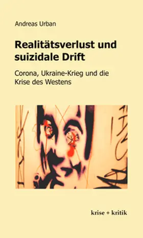 Urban |  Realitätsverlust und suizidale Drift | Buch |  Sack Fachmedien