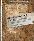 Almasy / Weitlaner / Kurahs |  Gormerkanska Kniga 1842 - 1882 | Buch |  Sack Fachmedien