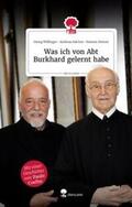 Wilfinger / Salcher / Steiner |  Was ich von Abt Burkhard gelernt habe. Life is a story - sto | Buch |  Sack Fachmedien