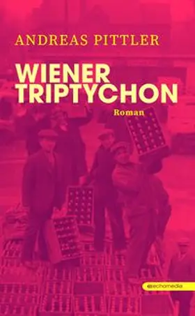 Pittler |  Wiener Triptychon | Buch |  Sack Fachmedien