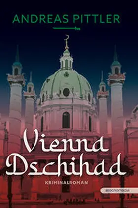 Pittler |  Vienna Dschihad | Buch |  Sack Fachmedien