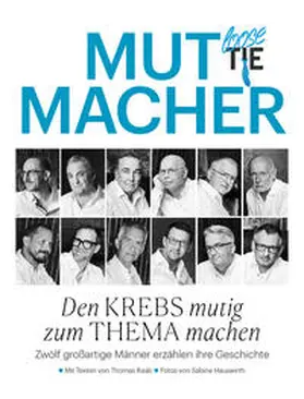 Österreichische Krebshilfe & Österreichische Gesellschaft für Urologie / Raab |  Mutmacher | Buch |  Sack Fachmedien
