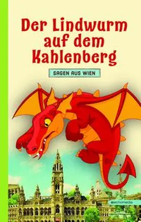 Brunner |  Der Lindwurm auf dem Kahlenberg | Buch |  Sack Fachmedien