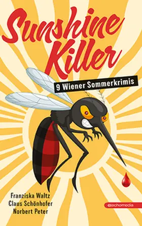 Waltz / Schönhofer / Peter |  Sunshine Killer | Buch |  Sack Fachmedien