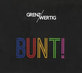  BUNT! | Sonstiges |  Sack Fachmedien