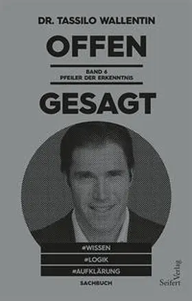 Tassilo |  Offen gesagt | Buch |  Sack Fachmedien
