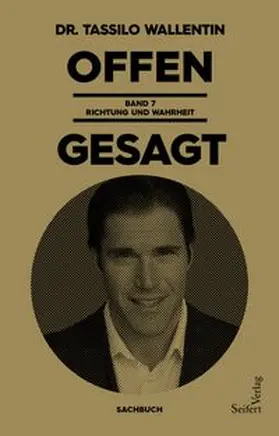 Tassilo |  Offen gesagt | Buch |  Sack Fachmedien