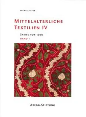 Peter |  Mittelalterliche Textilien IV | Buch |  Sack Fachmedien