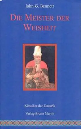 Bennett |  Die Meister der Weisheit | Buch |  Sack Fachmedien