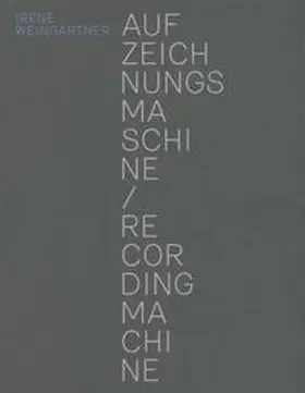 Weingartner |  Aufzeichnungsmaschine / Recording Machine | Buch |  Sack Fachmedien