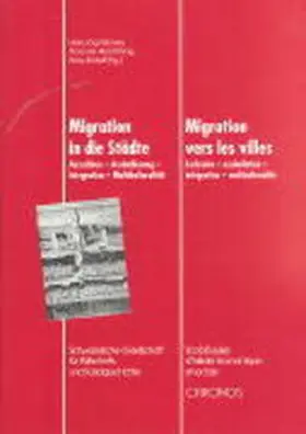 Gilomen / Head-König / Radeff |  Migration in die Städte /Migrations vers les villes | Buch |  Sack Fachmedien