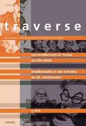 Carron / Clavien / Hauser |  Les intellectuels en Suisse au 20e siècle – Intellektuelle in der Schweiz im 20. Jahrhundert | Buch |  Sack Fachmedien