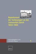 Moser |  Repertorium der Vorlesungen an der Universität Zürich 1833-1900 | Buch |  Sack Fachmedien