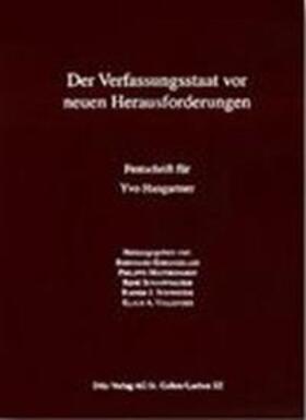 Ehrenzeller / Mastronardi / Schaffhauser | Der Verfassungsstaat vor neuen Herausforderungen | Buch | 978-3-905455-42-7 | sack.de