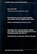 Wolf |  Scheidung einer schweizerisch-brasilianischen Ehe unter Berücksichtigung des neuen Scheidungsrechts der Schweiz (einschliesslich des Anerkennungsverfahrens in Brasilien) | Buch |  Sack Fachmedien