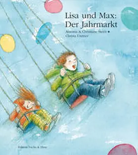 Steen, Antonia & Christiane |  Lisa und Max. Das liechtensteinische Bilderbuch / Lisa und Max. Der Jahrmarkt | Buch |  Sack Fachmedien