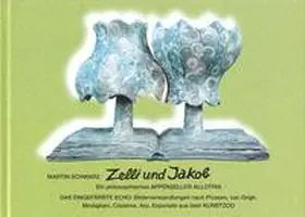 Schwarz |  Zelli und Jakob | Buch |  Sack Fachmedien