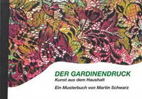 Schwarz |  Der Gardinendruck | Buch |  Sack Fachmedien