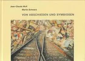 Wolf |  Von Abschieden und Symbiosen | Buch |  Sack Fachmedien
