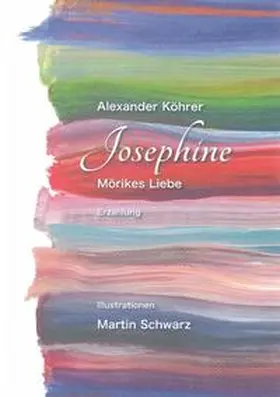 Köhrer |  Josephine – Mörikes Liebe | Buch |  Sack Fachmedien