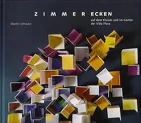 Schwarz / Wieland |  Zimmerecken auf dem Klavier und im Garten der Villa Flora | Buch |  Sack Fachmedien