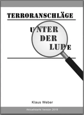 Weber |  Terroranschläge unter der Lupe | Buch |  Sack Fachmedien
