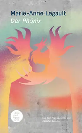 Legault |  Der Phönix | Buch |  Sack Fachmedien