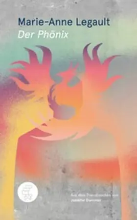 Legault |  Der Phönix | eBook | Sack Fachmedien